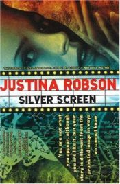 book cover of Silver Screen by Justina Robson