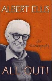 book cover of All Out!: An Autobiography by Albert Ellis
