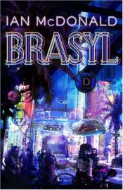 book cover of Brasyl by Ian MacDonald