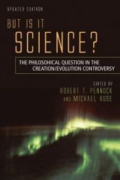 book cover of But Is It Science? The Philosophical Question in the Creation by Robert T. Pennock