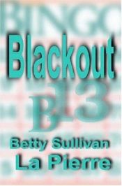 book cover of Blackout (Hawkman Series) (Hawkman, Bk 5) by Betty Sullivan La Pierre