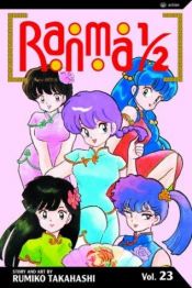 book cover of Ranma 1/2, Vol. 23 by Rumiko Takahashi