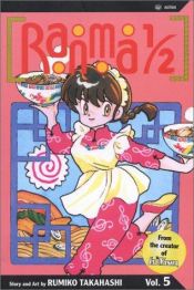 book cover of Ranma ½, Vol. 05 by Rumiko Takahashi