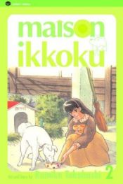 book cover of Maison Ikkoku Volume 02 by Rumiko Takahashi