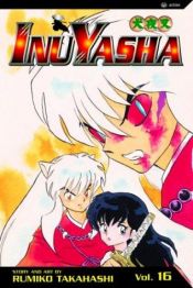 book cover of InuYasha, Vol. 16 (2000)(Japanese Edition) by Rumiko Takahashi