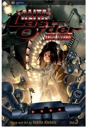 book cover of Battle Angel Alita, Last Order: Angel Eternal (Battle Angel Alita, Last Order, Vol. 3) by Yukito Kishiro