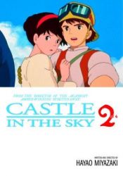 book cover of Castle in the Sky, Vol. 2 by Hayao Miyazaki