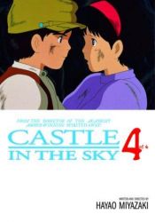 book cover of Castle in the Sky, Vol. 4 by Hayao Miyazaki