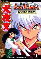 book cover of Inuyasha Ani-Manga, Volume 1 (Inuyasha Ani-Manga) by רומיקו טקהאשי