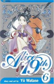 book cover of Alice 19th, Vol.6: Blindness by Yû Watase
