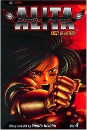 book cover of Battle Angel Alita 4 by Yukito Kishiro