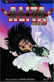 book cover of Battle Angel Alita, Volume 7: Angel Of Chaos (Battle Angel Alita (Graphic Novels)) by Yukito Kishiro
