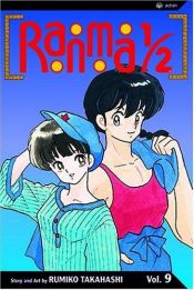 book cover of Ranma ½, Vol. 09 by Rumiko Takahashi