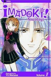 book cover of Imadoki!, Volume 1 by Yû Watase