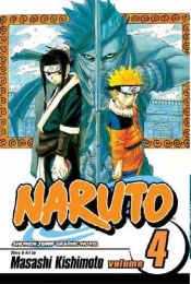 book cover of Naruto, Vol. 4 by Kishimoto Masashi