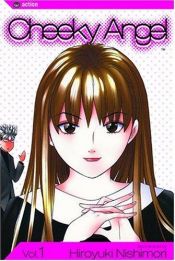 book cover of A Cheeky Angel Vol. 1 by Hiroyuki Nishimori