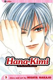 book cover of Hana-Kimi Vol. 3 (Hana-Kimi) by Hisaya Nakajo