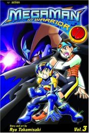 book cover of MegaMan NT Warrior, Vol. 3 (v. 3) by Ryo Takamisaki