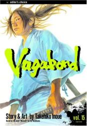 book cover of Vagabond, Volume 15 (Vagabond) by Takehiko Inoue