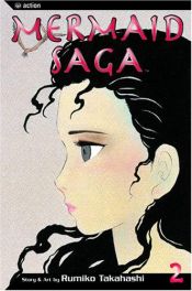book cover of Mermaid Saga, Book 2 by رومیکو تاکاهاشی