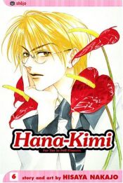book cover of Hana-Kimi Vol. 6 (Hana-Kimi) by Hisaya Nakajo