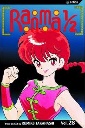 book cover of Ranma 1/2, Vol. 28 by Rumiko Takahashi