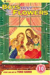 book cover of Boys Over Flowers Volume 10 (Hana Yori Dango) by Yoko Kamio