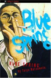 book cover of Blue Spring Vol. 1 by Taiyō Matsumoto