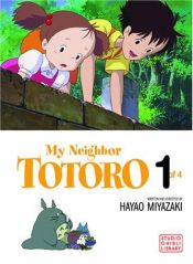book cover of My Neighbor Totoro: Film Comic: 1 (My Neighbor Totoro) by Hayao Miyazaki