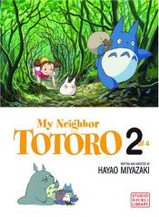 book cover of My Neighbor Totoro: Film Comic, Book 2 by Hayao Miyazaki
