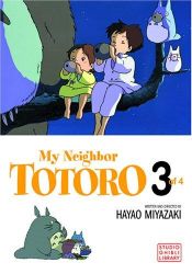 book cover of My Neighbor Totoro: Film Comic, Book 3 by Hayao Miyazaki