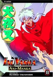 book cover of Inuyasha Ani-manga 8 by 高橋留美子