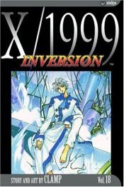 book cover of Vol. 18: Inversion by Clamp (manga artists)