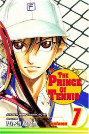 book cover of Prince of Tennis, Volume 07 by Takeshi Konomi