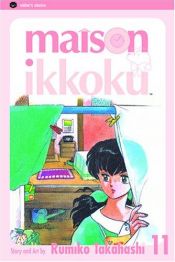 book cover of Maison Ikkoku. Volume 11 : Student affairs by Rumiko Takahashi