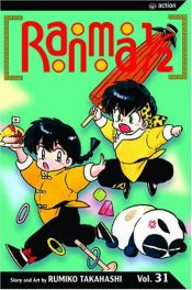book cover of Ranma ½, Vol. 31 by Rumiko Takahashi