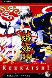 book cover of Kekkaishi (Vol 01) by Yellow Tanabe