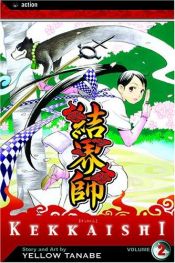 book cover of Kekkaishi, Vol. 2 by Yellow Tanabe