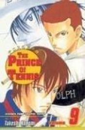 book cover of The Prince of Tennis [Volume 9] by Takeshi Konomi