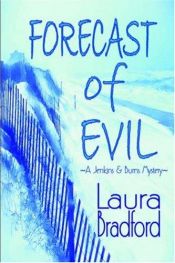 book cover of Forecast of Evil (A Jenkins and Burns Mystery) by Laura Bradford