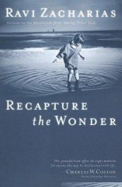 book cover of Recapture the Wonder by Ravi Zacharias
