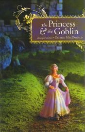 book cover of The Princess and the Goblin by George MacDonald