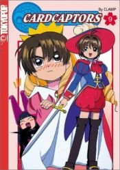 book cover of Cardcaptors Cine-Manga, Vol. 9 by Clamp (manga artists)