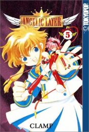 book cover of Angelic Layer Vol. 5 (Enjerikku Reiyaa) (in Japanese) by Clamp (manga artists)