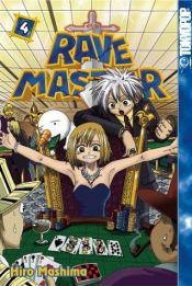 book cover of Rave Master, Vol. 4 by Hiro Mashima