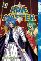 book cover of Rave Master, Volume 5 by Hiro Mashima