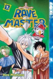 book cover of Rave Master: Volume 07 by Hiro Mashima