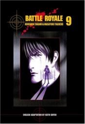 book cover of Battle Royale Volume 09 by Koushun Takami
