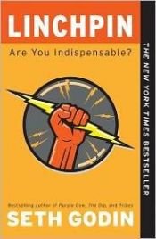 book cover of Linchpin: Are You Indispensable? (#99) by Seth Godin