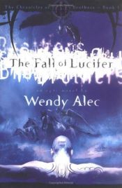book cover of The Fall of Lucifer by Wendy Alec